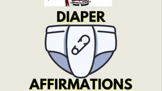Diaper Affirmations AUDIO