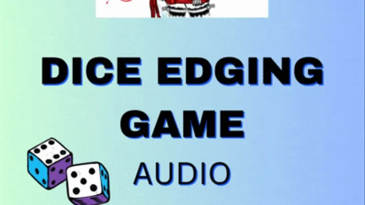 Dice game JOI, roll to cum audio