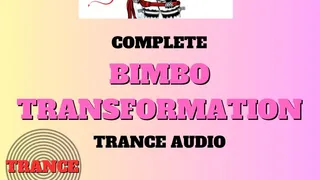 Complete BIMBO Transformation Trance Audio