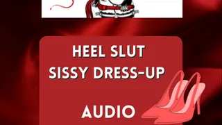 Slave for heels sissy dress-up mesmerising trance AUDIO