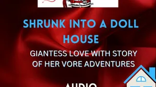 Shrinking you, Giantess Vore adventures AUDIO