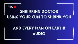 Sexy doctor shrinks you by making you cum AUDIO