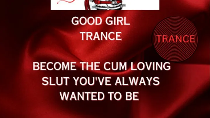 Good girl sissy slut programming AUDIO