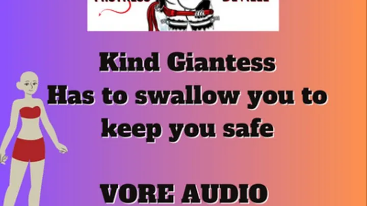 Giantess swallows you to keep you safe AUDIO