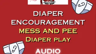 Diaper Pee and Mess encouragement AUDIO