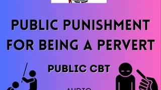 Public CBT punishment for being a pervert, Femal empowerment law
