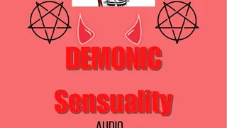 Demonic sensuality Mindfucking takeover Audio with Mistress Deville