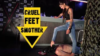 Cruel foot smother