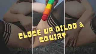 Close up Dildo and Squirt