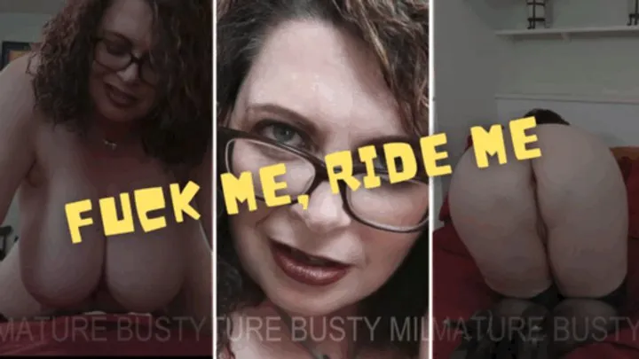 Fuck Me, Ride Me