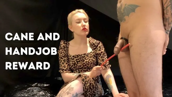 Cane and Handjob Reward