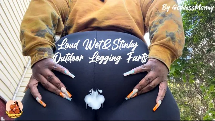 Loud Wet&Stinky Outdoor Legging Farts