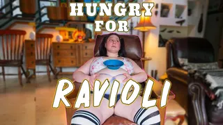 Hungry for Ravioli