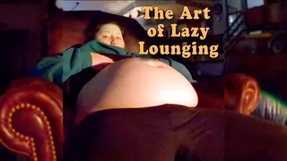 The Art of Lazy Lounging