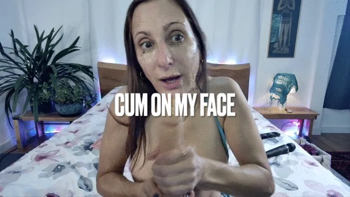 Cum On My Face