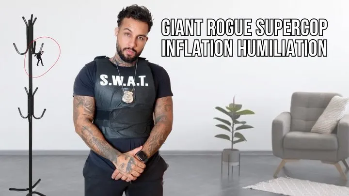 Giant rogue supercop inflation humiliation - Lalo Cortez (custom clip)