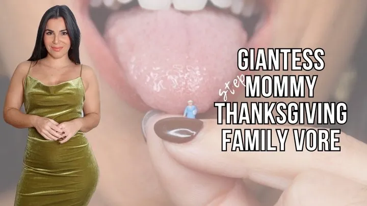 Giantess stepmommy thanksgiving family vore - Lalo Cortez and Vanessa