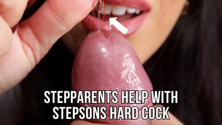 Giant stepparents help with stepsons hard cock - Lalo Cortez and Vanessa