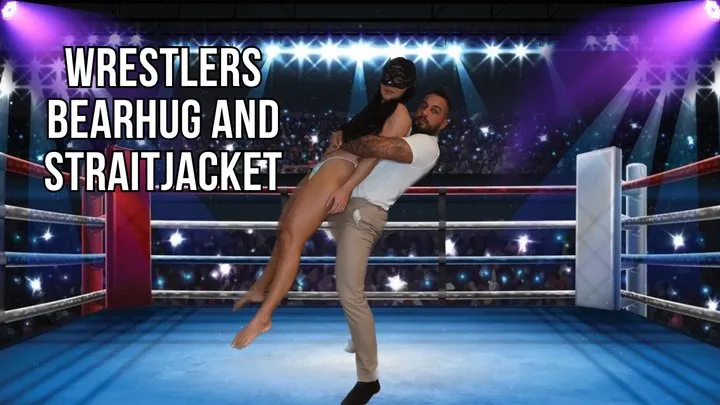 Wrestlers bearhug and straitjacket - Lalo Cortez and Vanessa (custom clip)