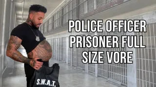 Police officer prisoner full size vore - Lalo Cortez