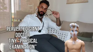 Perverted giant doctor physical examination - Lalo Cortez