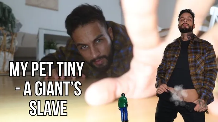 My pet tiny | A Giants slave POV - Lalo Cortez