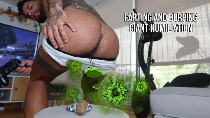 Farting and burping giant humiliation - Lalo Cortez