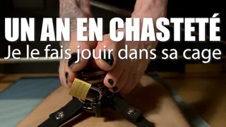 UN AN EN CHASTETE : Je le fais jouir dans sa cage