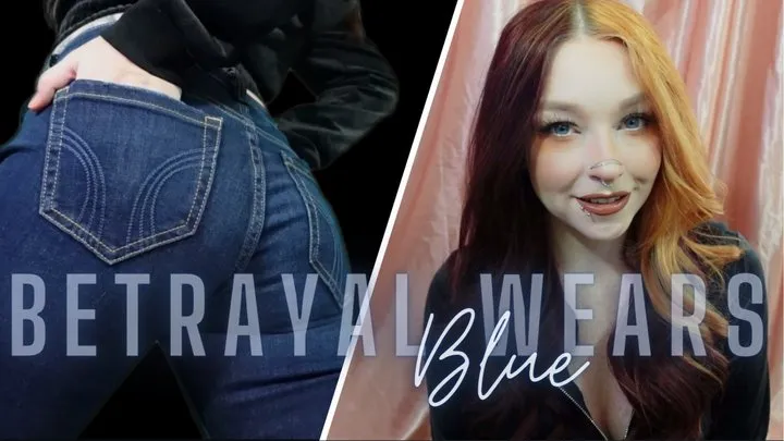 Betrayal Wears Blue