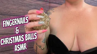 Fingernails and Christmas Balls ASMR