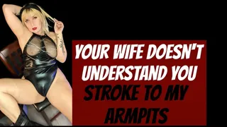 Your Wife Doesn't Understand You