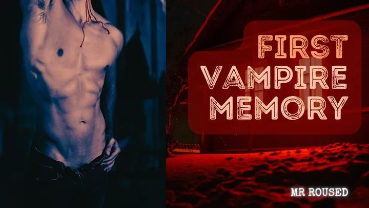 First Vampire Memory