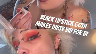 BLACK LIPSTICK FETISH - GOTH GIRL MAKES HER BF A DIRTY BJ VIDEO