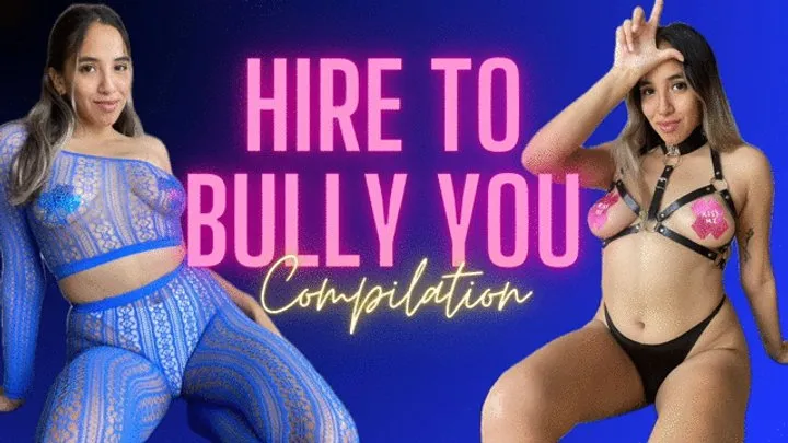 HIRE TO BULLY YOU COMPILATION Verbal Humiliation Ruined Orgasm Slapping Fetish Mesmerize