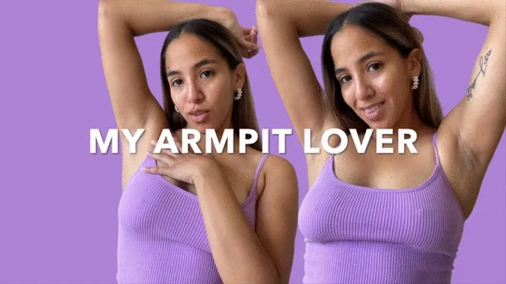 MY ARMPIT LOVER