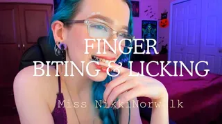 Finger Biting and Licking