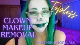 Topless Clown Makeup Removal