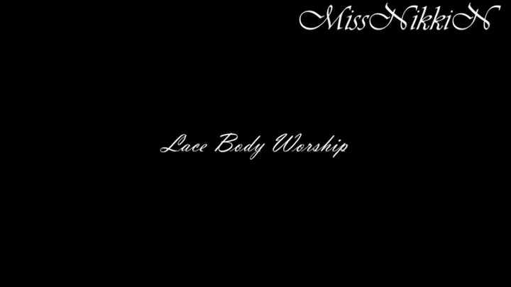 Lace Body Worship