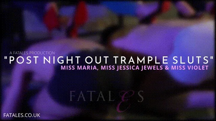 Post night out trample sluts