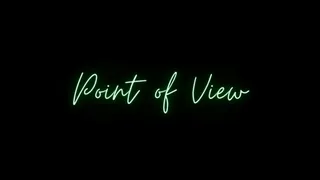 Point of View