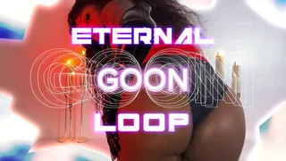 Eternal Goon Loop