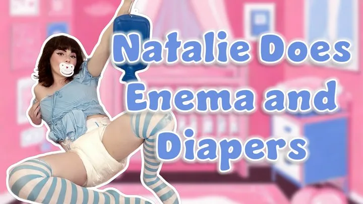 Natalie does Enema and Diapers