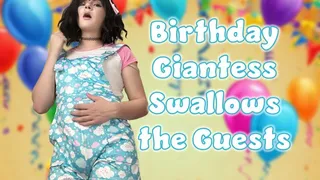 Birthday Giantess Swallows the Guests