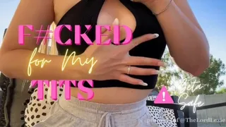 F#CKED For My Tits