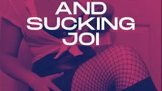 Stroking & Sucking JOI