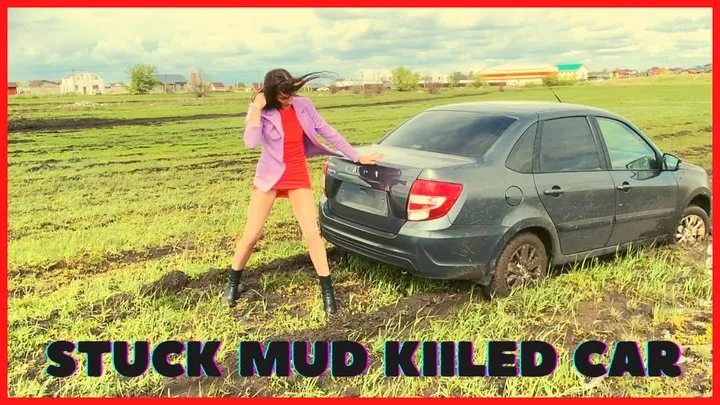 NATASHA STUCK THE MUD DESTROYS CAR 20 MIN