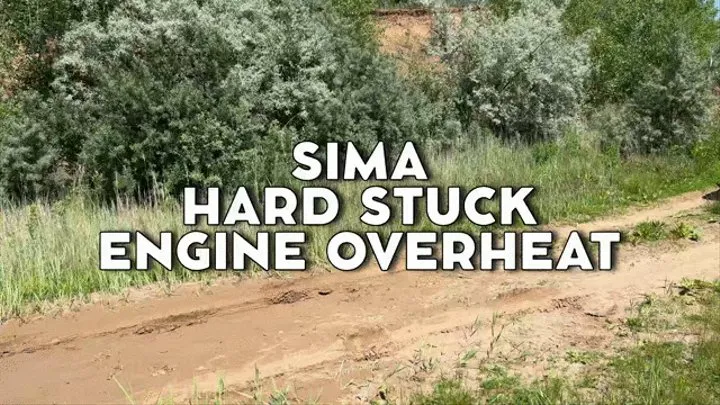 SIMA HARD STUCK ENGINE OVERHEAT  HDR PRO RES 21 MIN