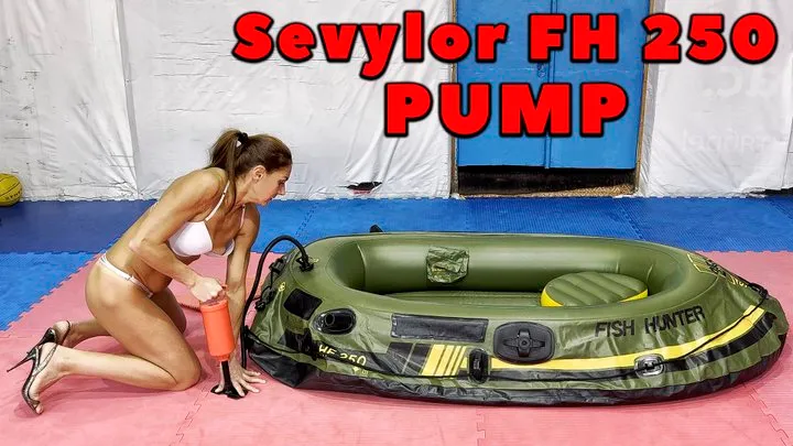 VIKA PUMPS UP AND BLOWS AWAY Sevylor FH 250  Pro Res (full video 39 min)