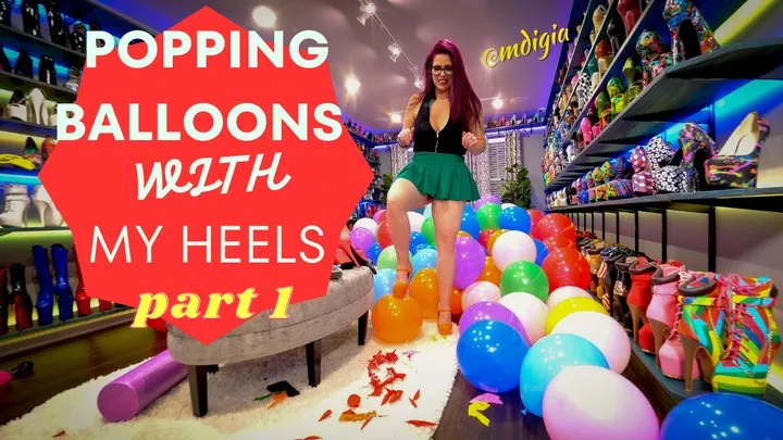 POPPING BALLOONS IN STILETTOS (PART 1)