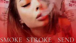 Smoke Stroke Send